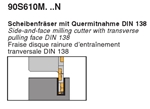 Dao phay cắt rãnh lắp Insert 90S610M-N